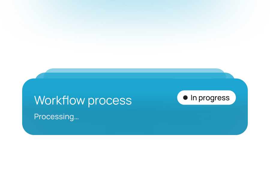 Stacked cards. Top card showing worflow in progress